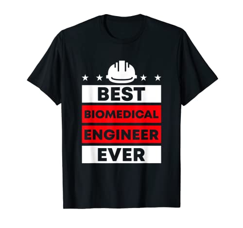 Mejor ingeniero biomédico jamás biomedical ingeniero Camiseta