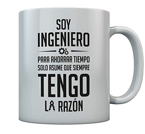 Taza de Cerámica - Soy Ingeniero solo Asume que Siempre Tengo la Razón -...