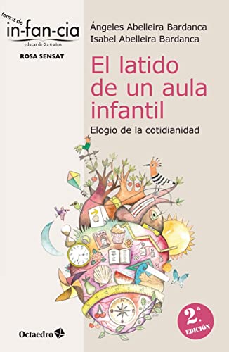 El Latido De Un Aula Infantil. Elogio De La cotidianidad (Temas de Infancia)