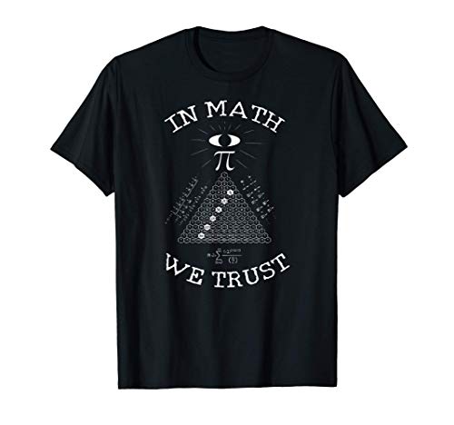 En matemáticas confiamos en Pi Day Pyramid Mathematics Geek Camiseta