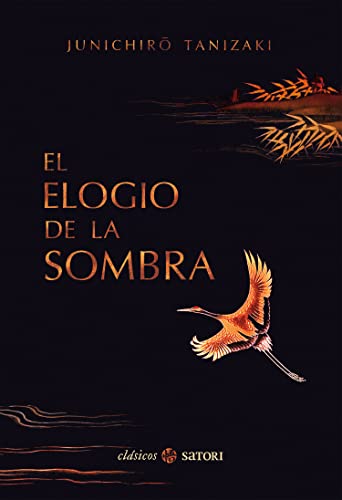 El Elogio De La Sombra (CLASICOS SATORI)