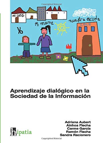 Aprendizaje Dialógico En La Sociedad De La Información (SIN COLECCION)