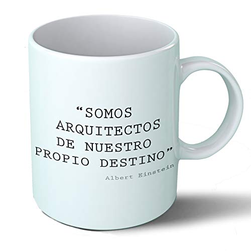 Planetacase - Taza Desayuno Frases Filosóficas Somos arquitectos de… Albert...