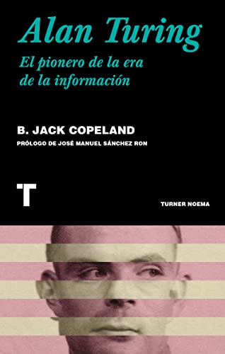 Alan Turing: El pionero de la era de la información (Noema)